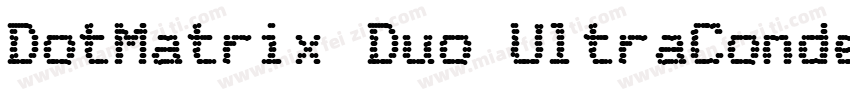 DotMatrix Duo UltraCondensed Regula字体转换